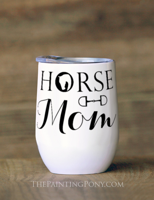 Horse Mom Equestrian Wine Tumbler