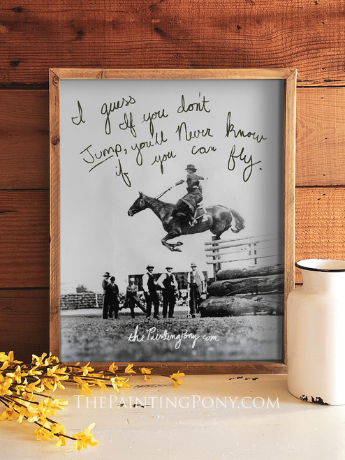 If You Don't Jump Equestrian Art Print