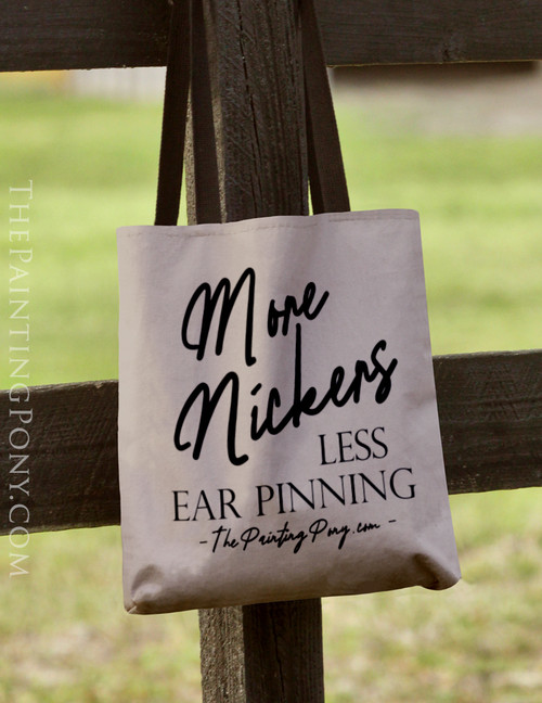 More Nickers Less Ear Pinning Equestrian Tote Bag