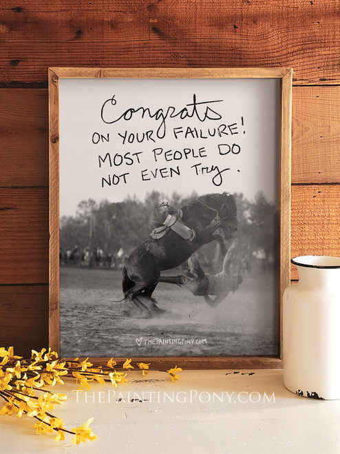 Congrats on your Failure Inspirational Equestrian Art Print
