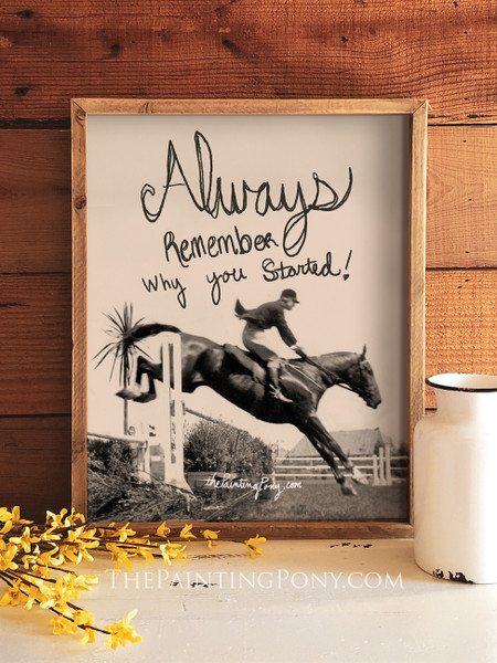 Remember Why You Started Equestrian Typography Print