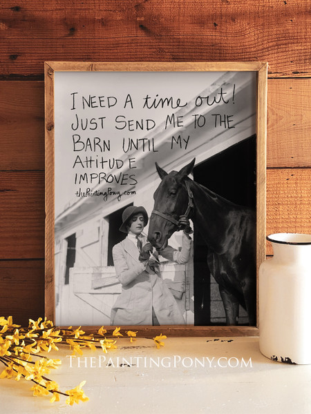 I Need a Time Out Equestrian Art Print