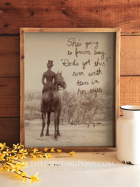 Even With Tears in Her Eyes Inspirational Equestrian Art Print
