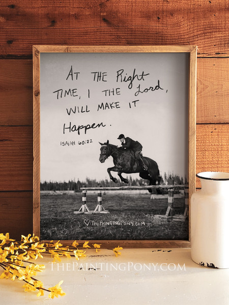 At The Right Time Inspirational Equestrian Art Print