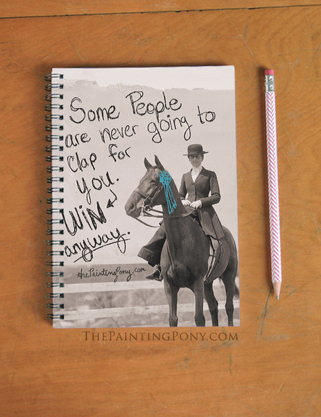 Win Anyways Equestrian Spiral Notebook
