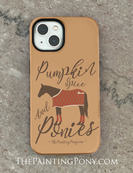 Pumpkin Spice and Ponies Equestrian Phone Case