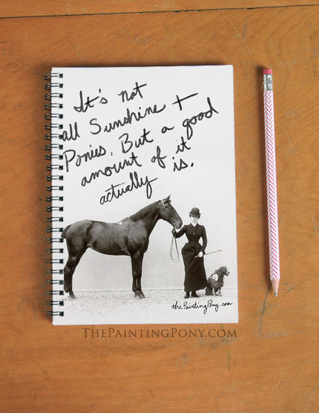 Not all SunShine and Ponies Equestrian Spiral Notebook