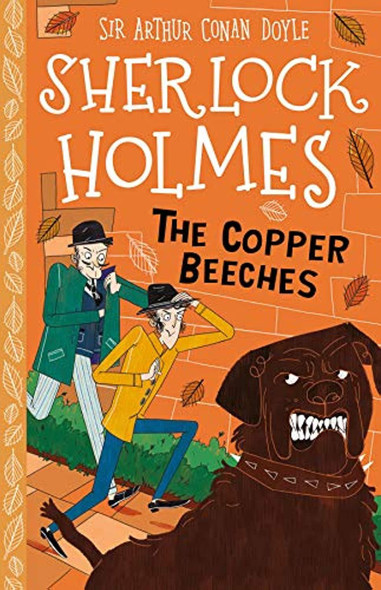 Sherlock Holmes: The Copper Beeches (Easy Classics): 12 (The Sherlock Holmes Children's Collection: Mystery, Mischief and Mayhem (Easy Classics))