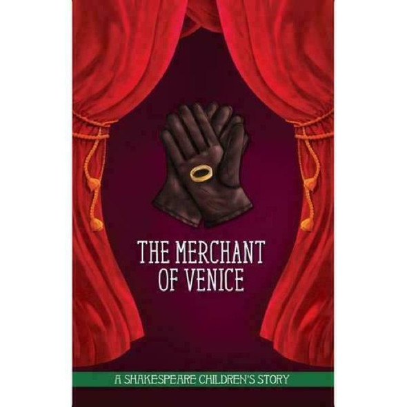 The Merchant of Venice: A Shakespeare Children's Story (Easy Classics) (20 Shakespeare Children's Stories (Easy Classics))