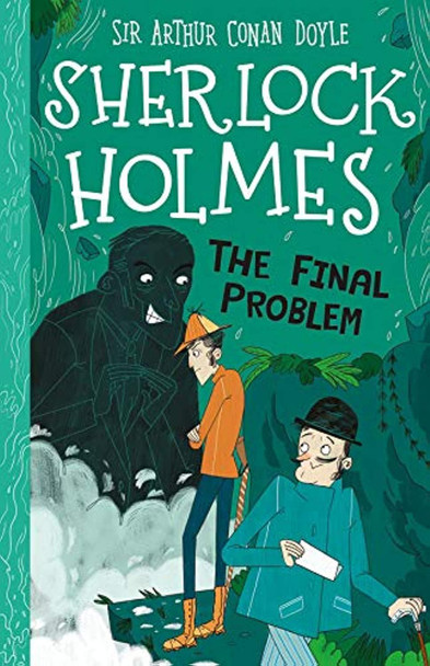 Sherlock Holmes: The Final Problem (Easy Classics): 20 (The Sherlock Holmes Children's Collection: Mystery, Mischief and Mayhem (Easy Classics))