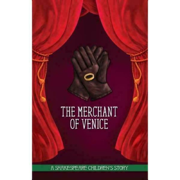 The Merchant of Venice: A Shakespeare Children's Story (Easy Classics) (20 Shakespeare Children's Stories (Easy Classics))