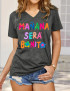 Manana Sera Bonito Graphic Tee