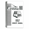 P136-13   CESSNA 180 OWNERS MANUAL 1957