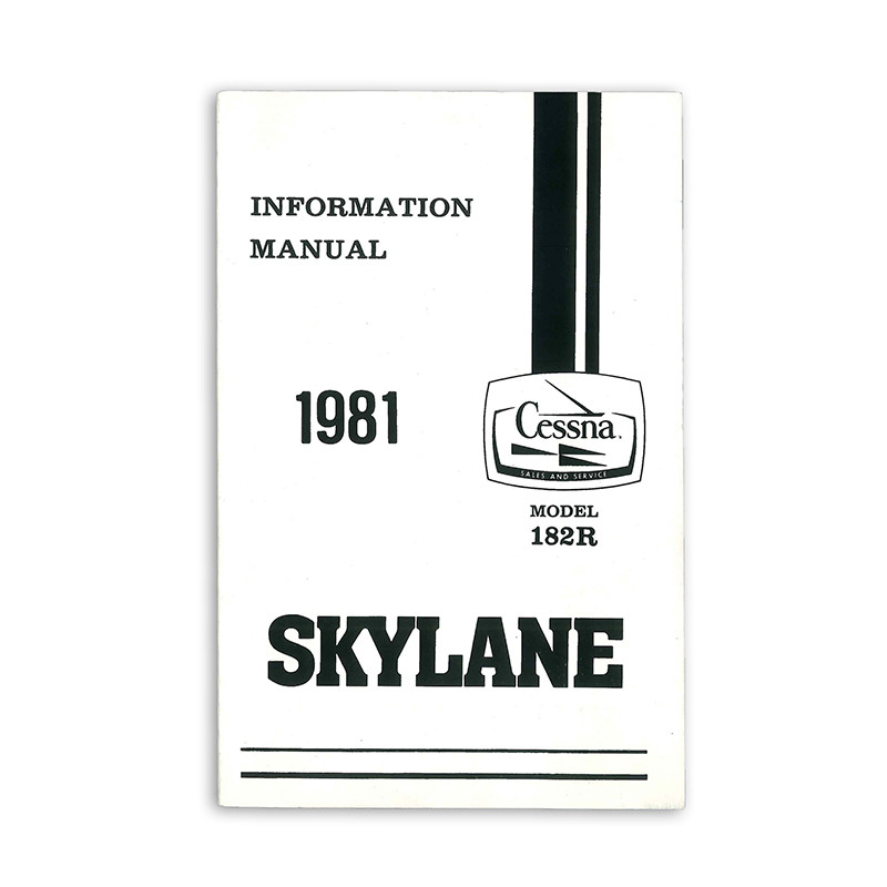 D1196-13 CESSNA 182R INFORMATION MANUAL 1981 - Univair Aircraft