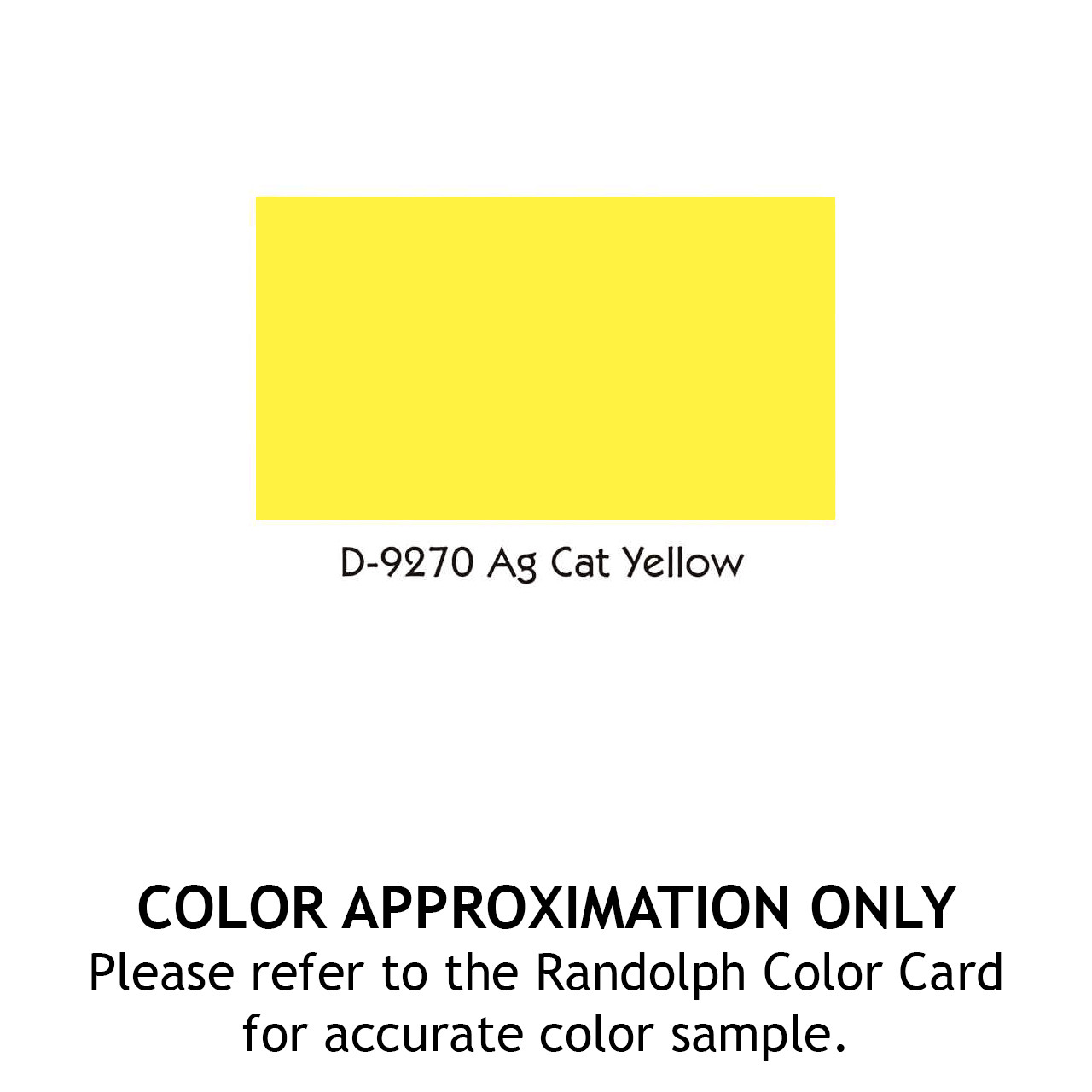 RANDOLPH RANTHANE HIGH SOLIDS - AG CAT YELLOW