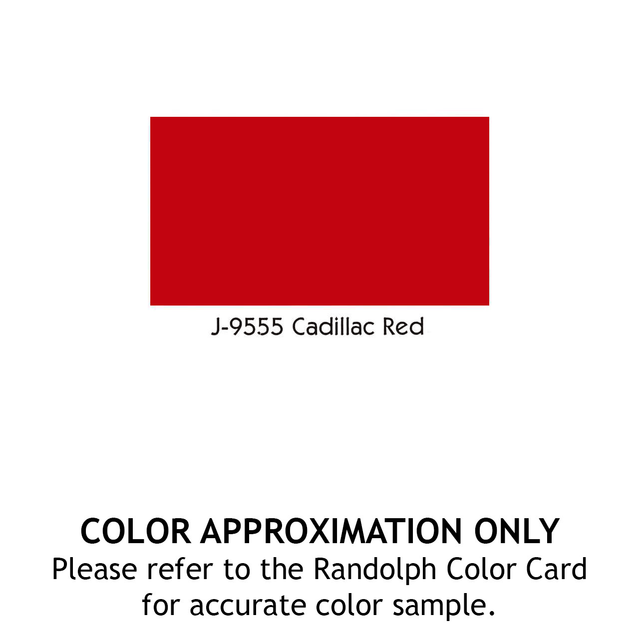 RANDOLPH COLORED BUTYRATE DOPE - CADILLAC RED
