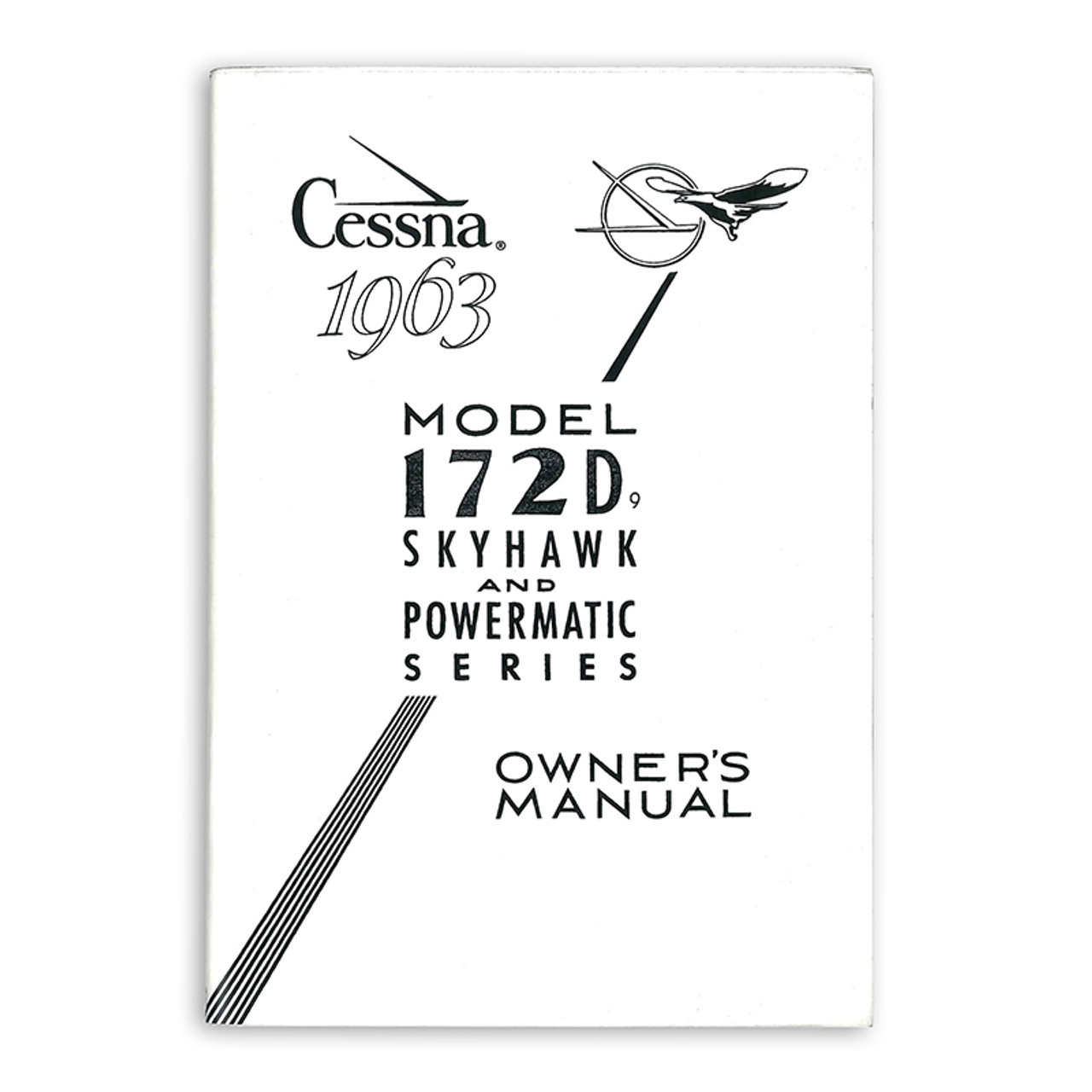 D157-13 CESSNA 172D OWNERS MANUAL 1963 - Univair Aircraft Corporation