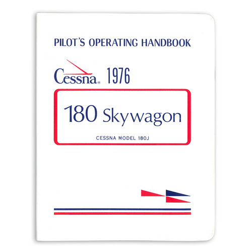 D1061-13   CESSNA 180J PILOTS OPERATING HANDBOOK 1976 D1061-13   CESSNA 180J PILOTS OPERATING HANDBOOK 1976