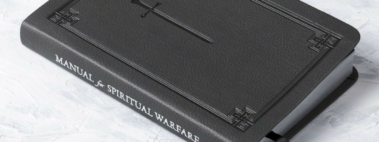 Fight the Good Fight with the Manual for Spiritual Warfare