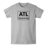 ATL #PrayStrong T-shirt