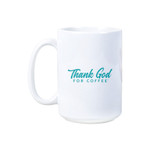 Thank God For Coffee Mug