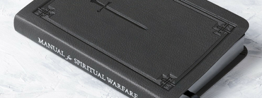 Fight the Good Fight with the Manual for Spiritual Warfare