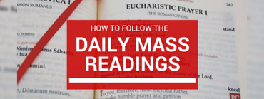 How to Follow the Daily Mass Readings