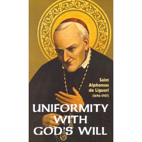 Uniformity with God&rsquo;s Will | The Catholic Company®