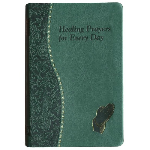 Healing Prayers For Every Day