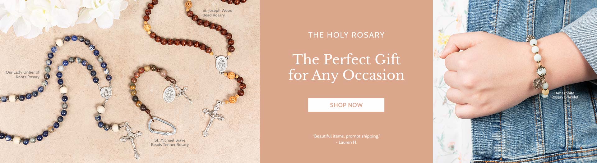 Shop our wide selection of rosariesfor every sacrament, occasion, & person! Shop our wide selection of rosariesfor every sacrament, occasion, & person!