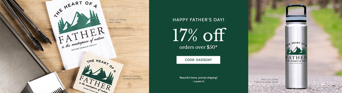 17% off orders over $50Use code: DADSDAY 17% off orders over $50Use code: DADSDAY