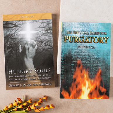 Hungry Souls & The Biblical Basis for Purgatory (2 Book Set)