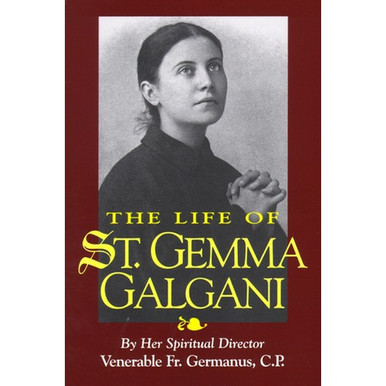 The Life of St. Gemma Galgani