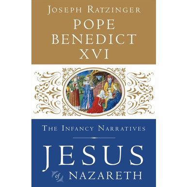 Jesus of Nazareth – The Infancy Narratives