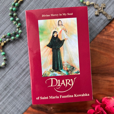 Diary of Saint Maria Faustina Kowalska – Divine Mercy in My Soul