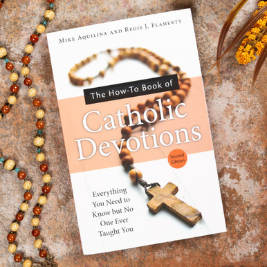 The How-To Book of Catholic Devotions