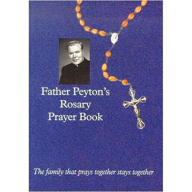 Father Peyton’s Rosary Prayer Book