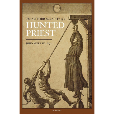 The Autobiography of a Hunted Priest