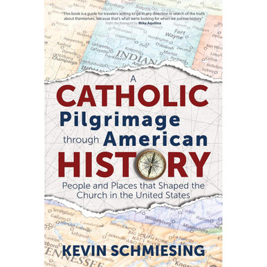 A Catholic Pilgrimage Through American History