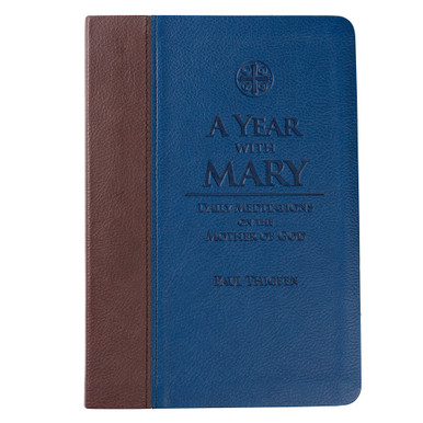 A Year with Mary – Daily Meditations on the Mother of God