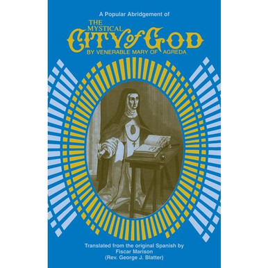The Mystical City of God (Abridged)