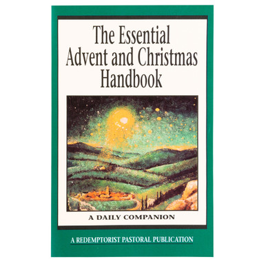 The Essential Advent and Christmas Handbook