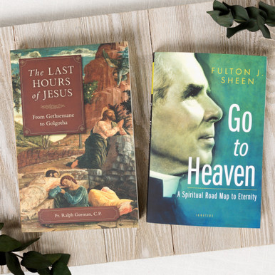The Last Hours of Jesus & Go to Heaven (2 Book Set)