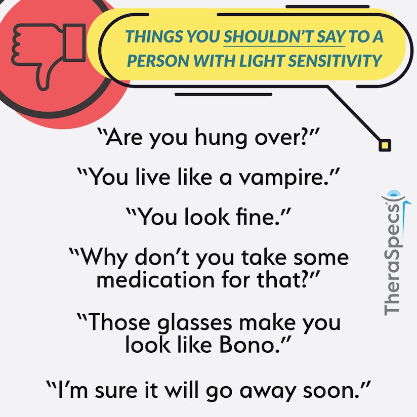 List of things you shouldn't say to person with light sensitivity