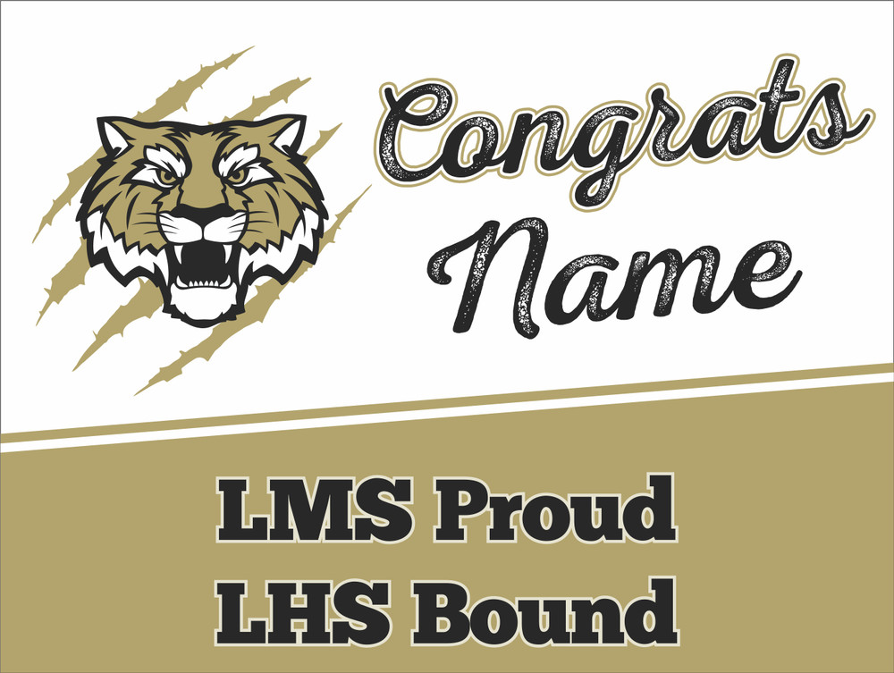 Lebanon LMS Proud LHS Bound 18in x 24in Yard Sign