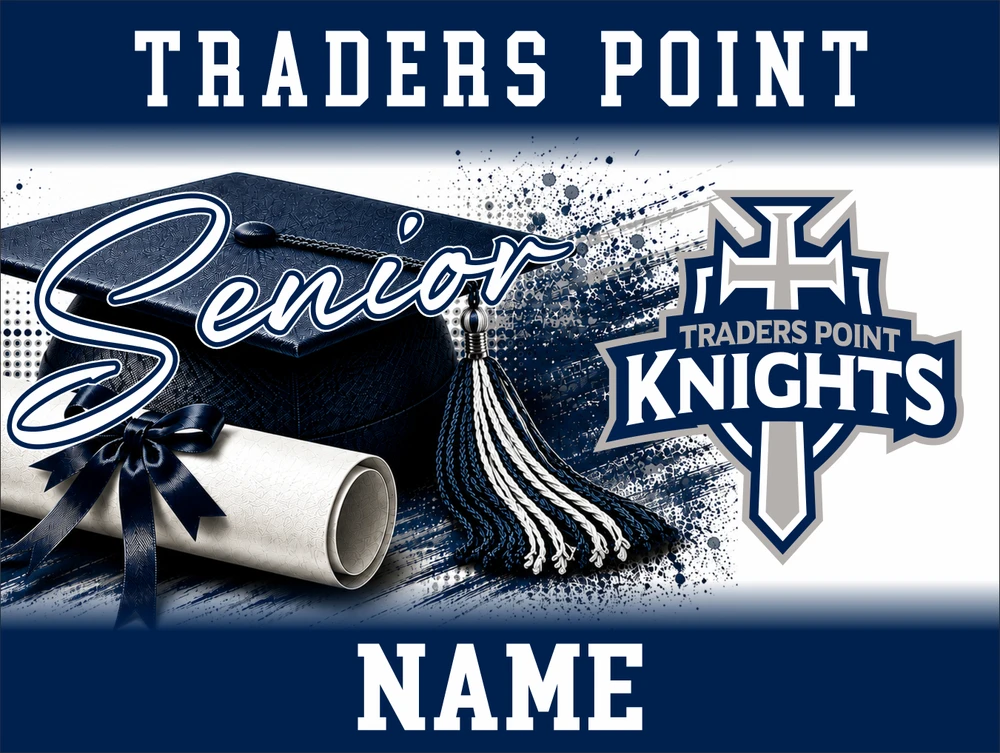 Traders Point Senior Graduation 18in x 24in Single Sided Yard Sign