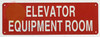 SIGNAGE ELEVATOR EQUIPMENT ROOM