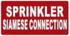 SIGNAGE SPRINKLER SIAMESE CONNECTION