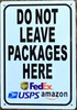 DO NOT LEAVE PACKAGES HERE SIGN (7X10,WHITE BRUSH SILVER BACKGROUND,ALUMINUM) -ref16822