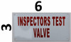 Sign INSPECTORS TEST VALVE